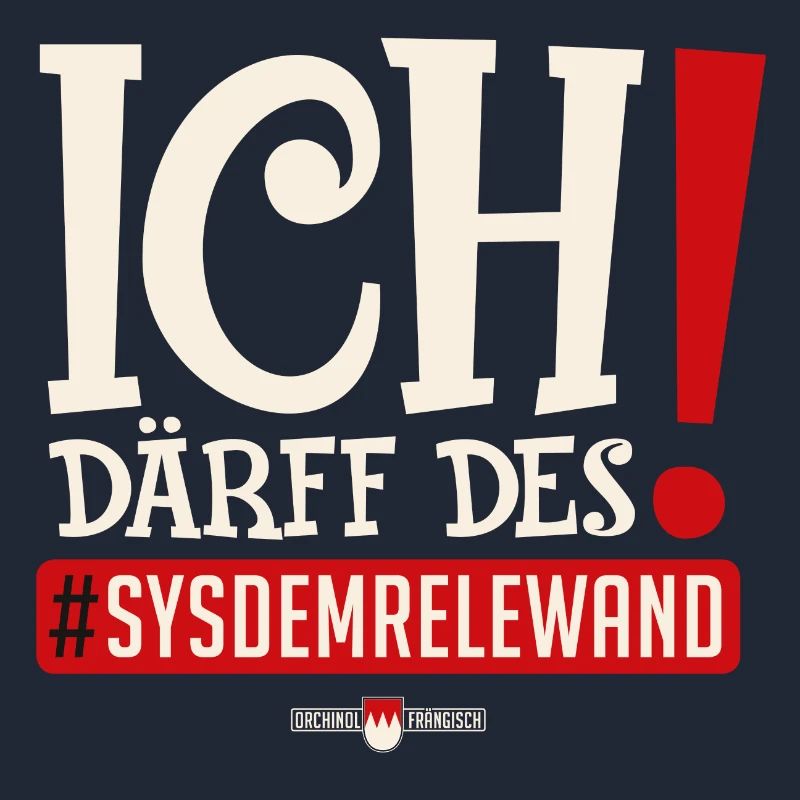 Ich därff de! Sysdemrelewand