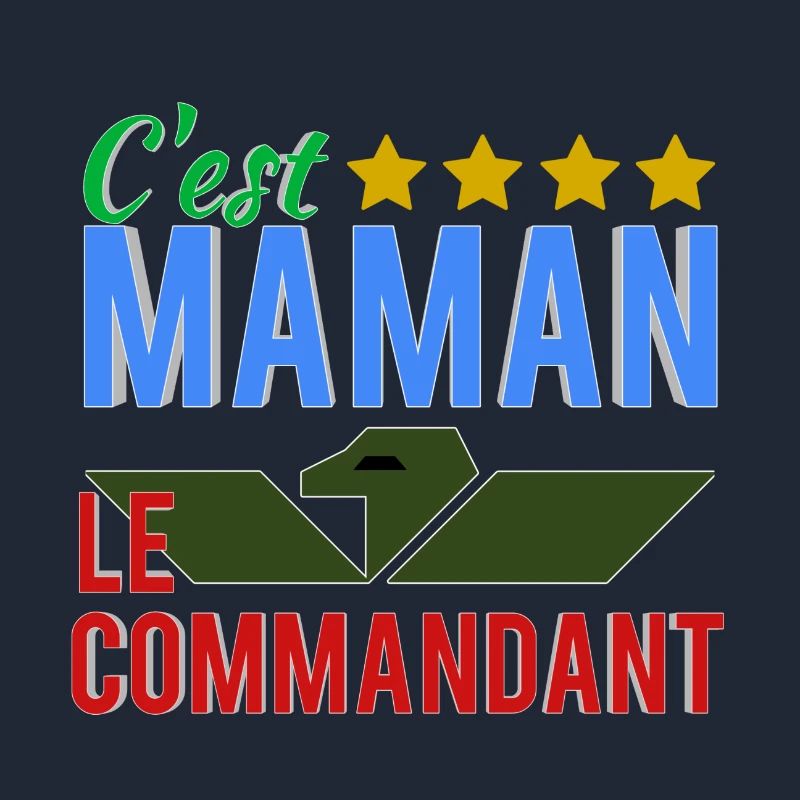 C'est maman le commandant