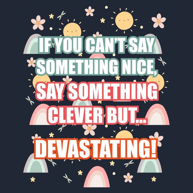 Cleverly Devastating Quote Tee