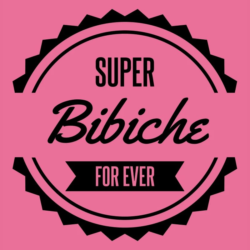 super bibiche for ever