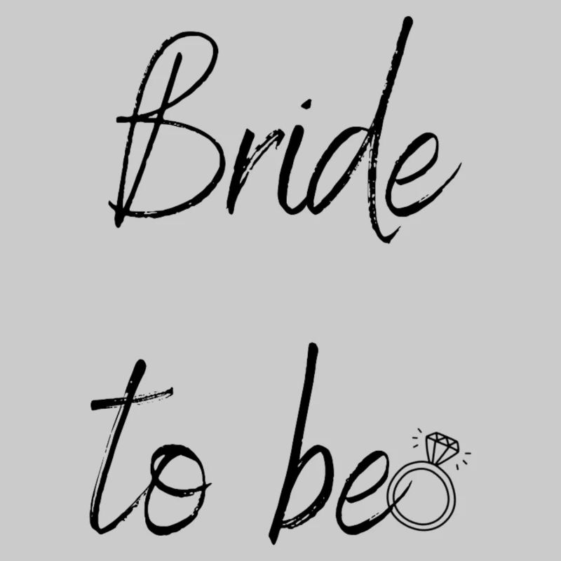 Bride to be