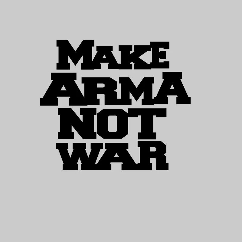 Arma, get it
