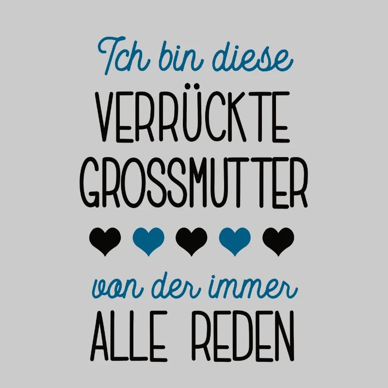Bin Die Verrückte Grossmutter Geburtstag Idee Oma