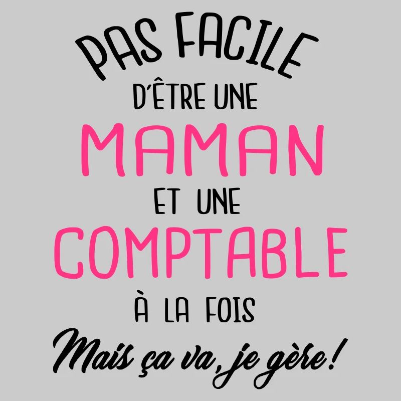 Pas facile d'être maman et comptable
