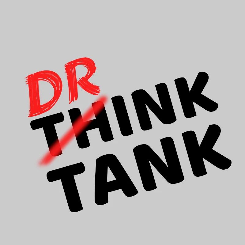 think tank drink tank - It's better to drink than think