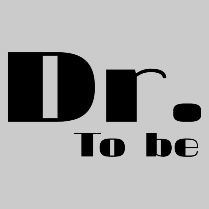 Dr to be