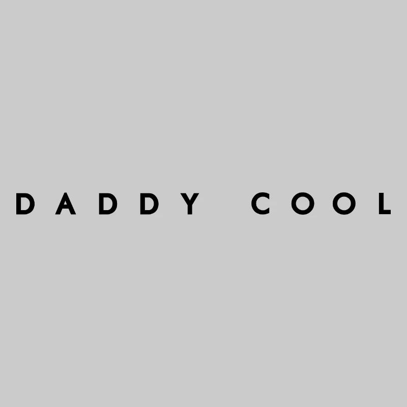 DADDY COOL - Father Gift