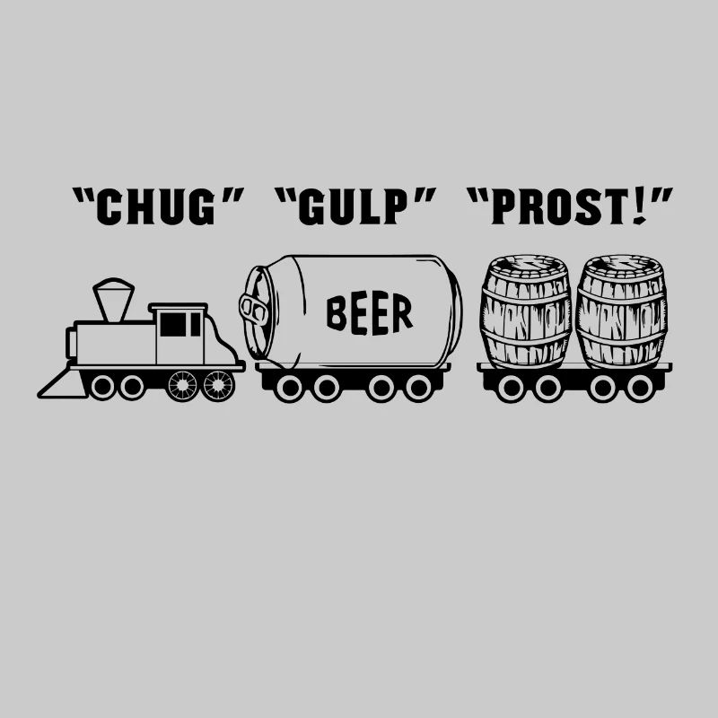Chug Gulp Prost - Train de bière du train à bière