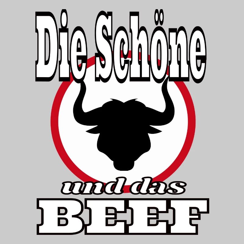 Die Schoene und das Beef