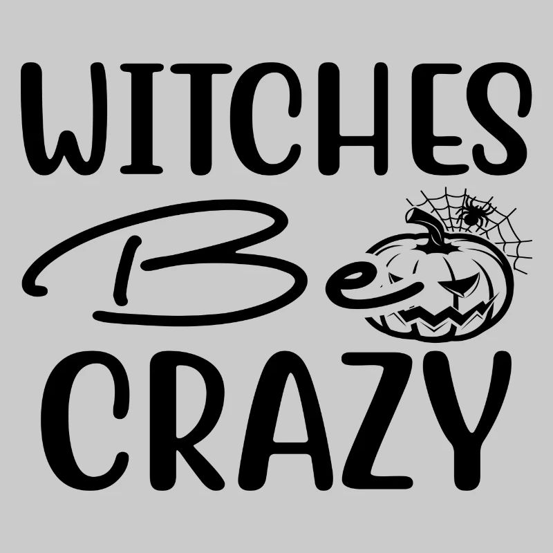 Witches be Crazy