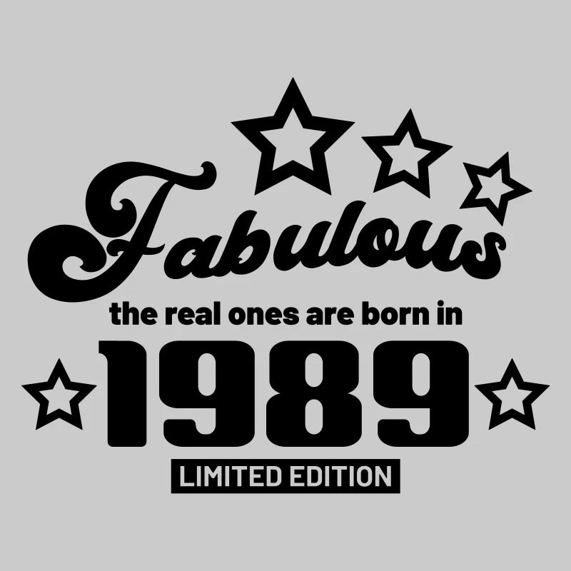 fabulous the real ones are born in 1989