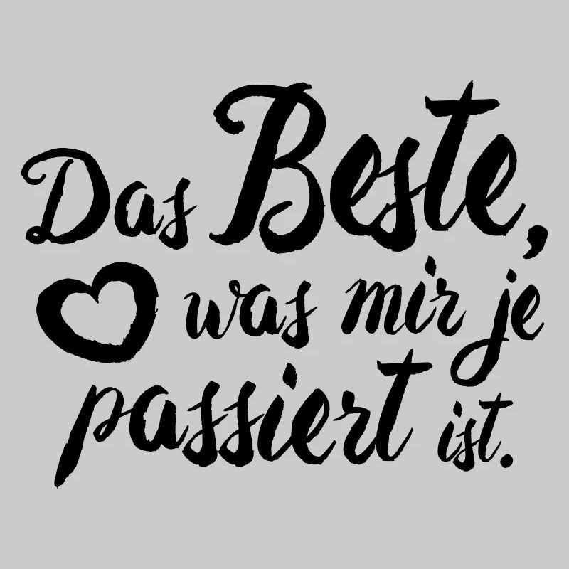 Du bist das Beste!