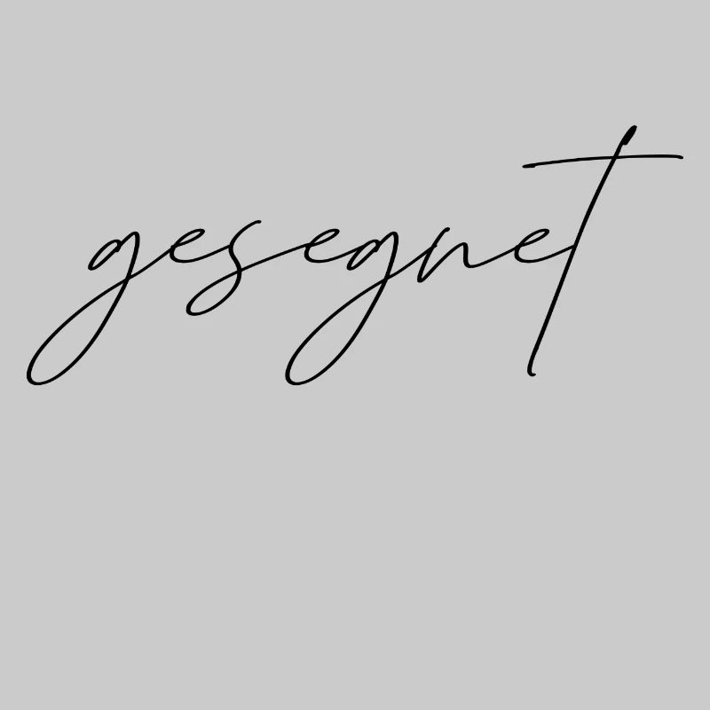 gesegnet