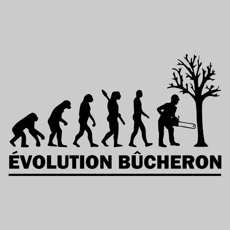 evolution bûcheron / cadeau humour bucheron