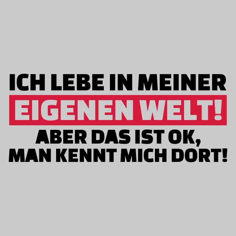 Eigene Welt