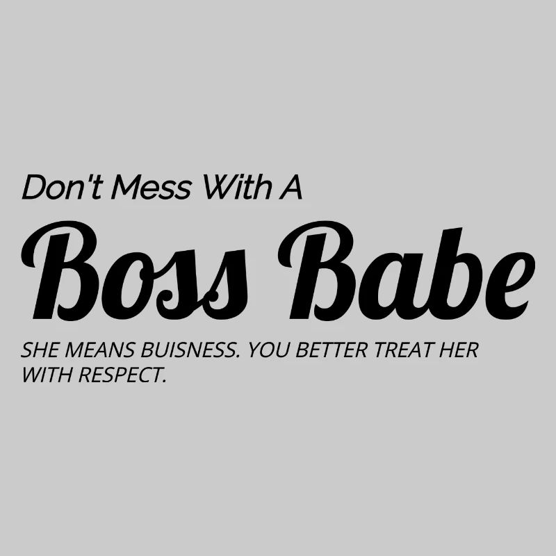 boss babe don t mess with