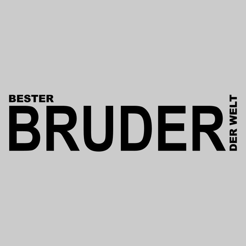 Bester BRUDER der Welt