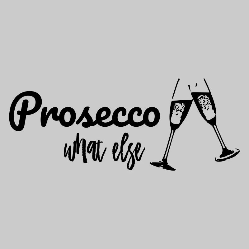 Prosecco what else / Partyshirt / Mädelsabend