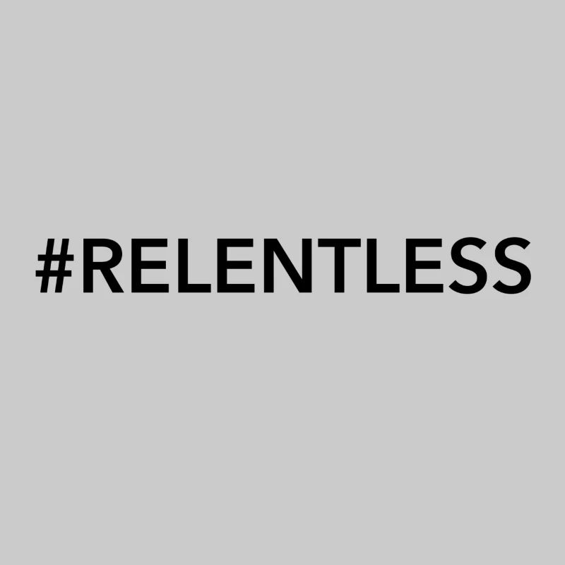 RELENTLESS