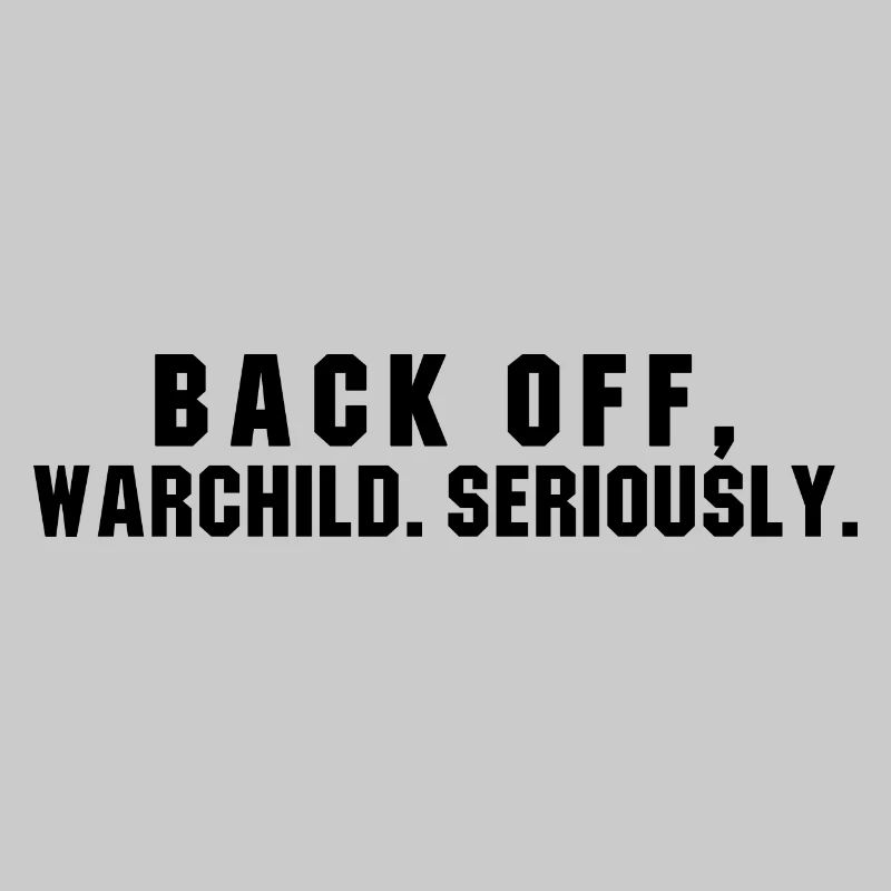 Back off Warchild Seriously Point Break