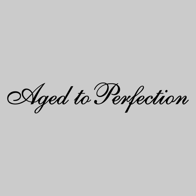 Âgée à la perfection