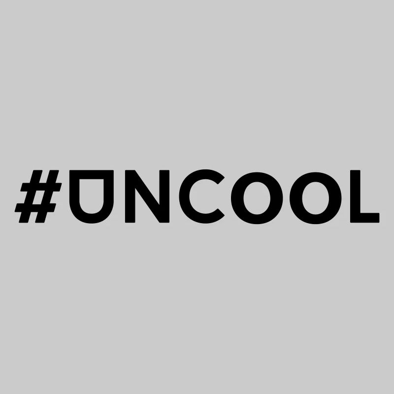 uncool - stand out