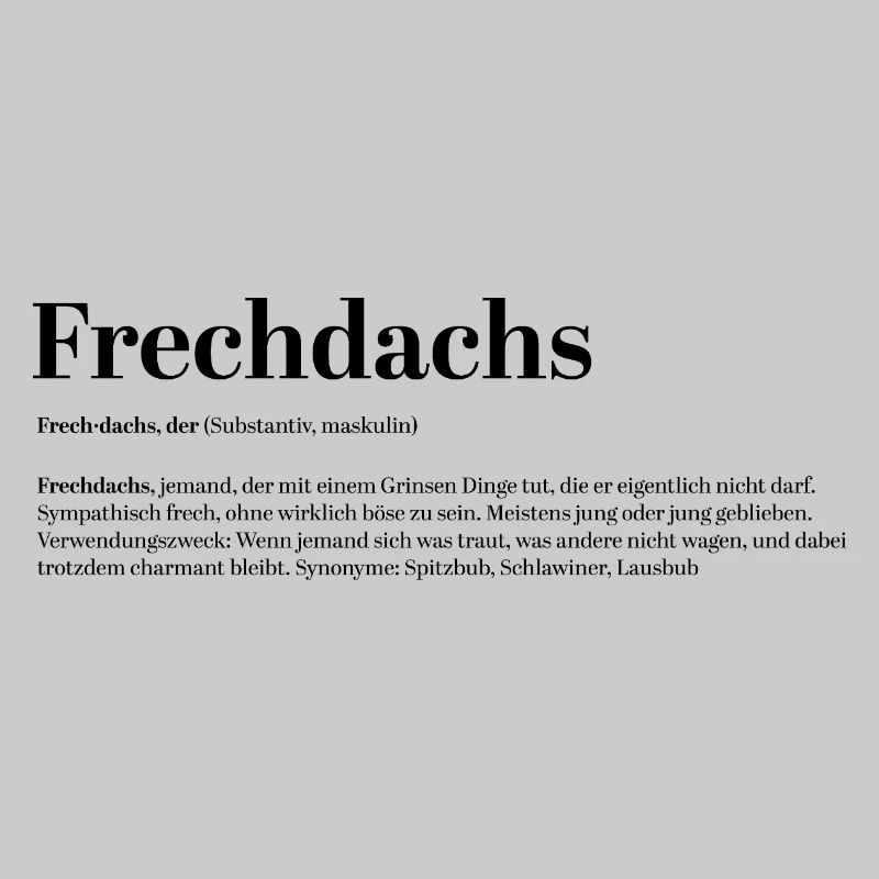 Frechdachs Définition Nom d’animal coquin lâche