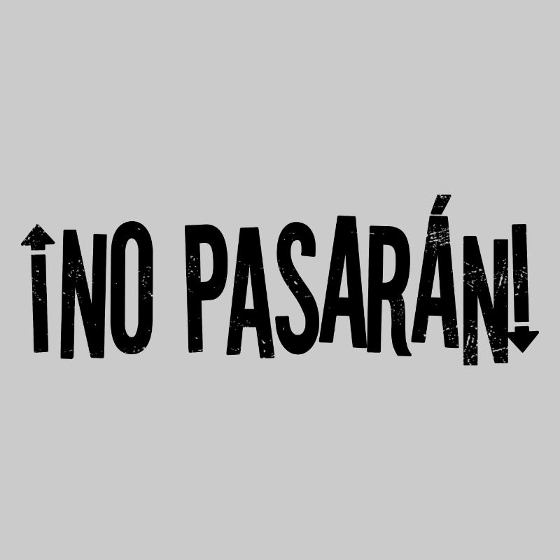 ¡No pasarán!