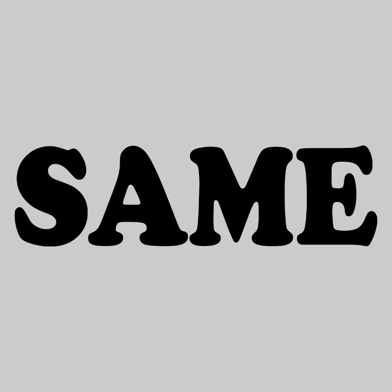 Same