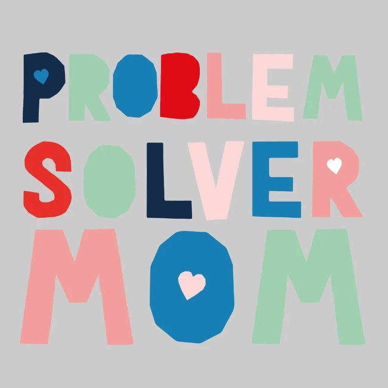 Problem Solver Mom