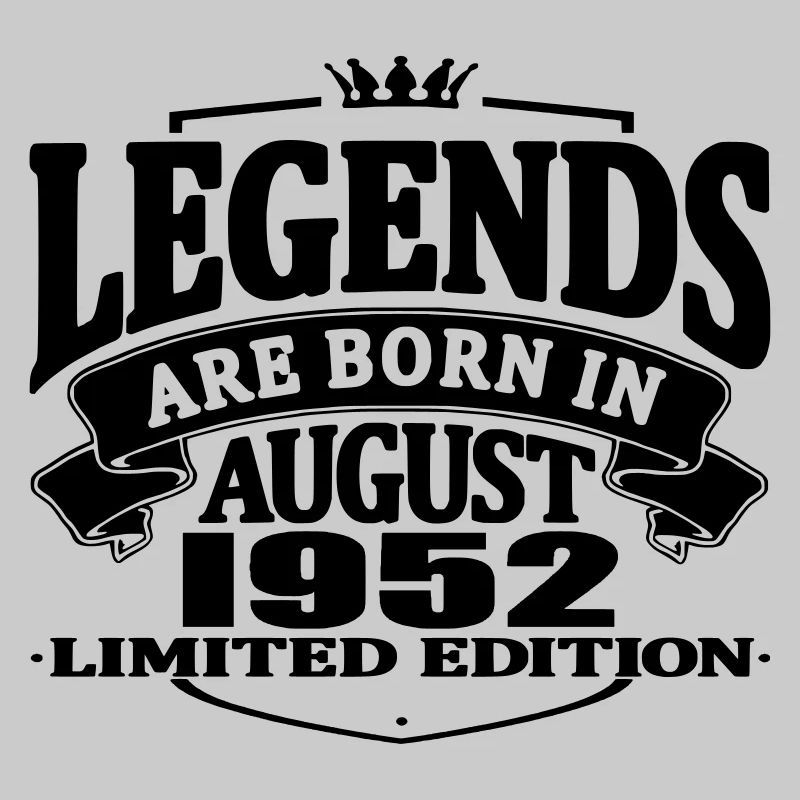 Legenden werden im August 1952 geboren