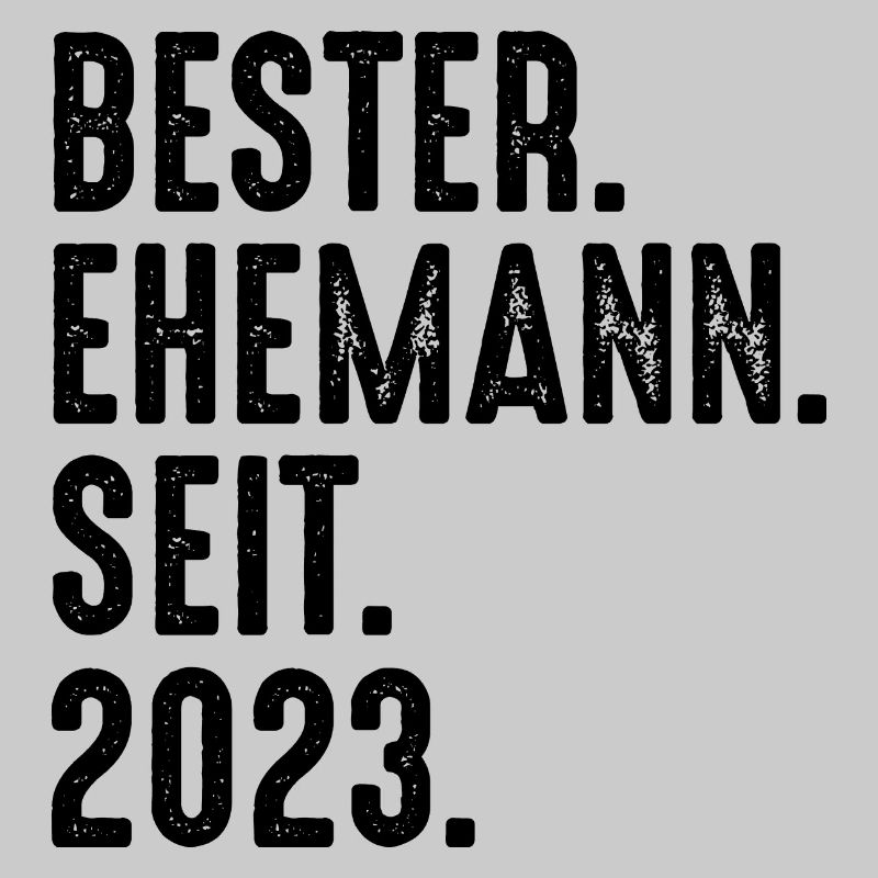 Bester Ehemann seit 2023 Ehe Hochzeit Verheiratet