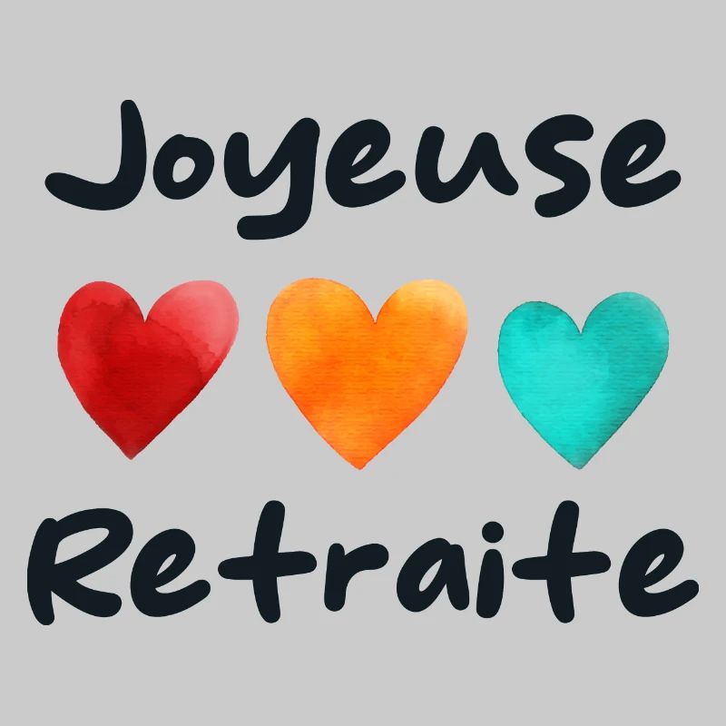 Retraite. Bonne Retraite. Joyeuse Retraite