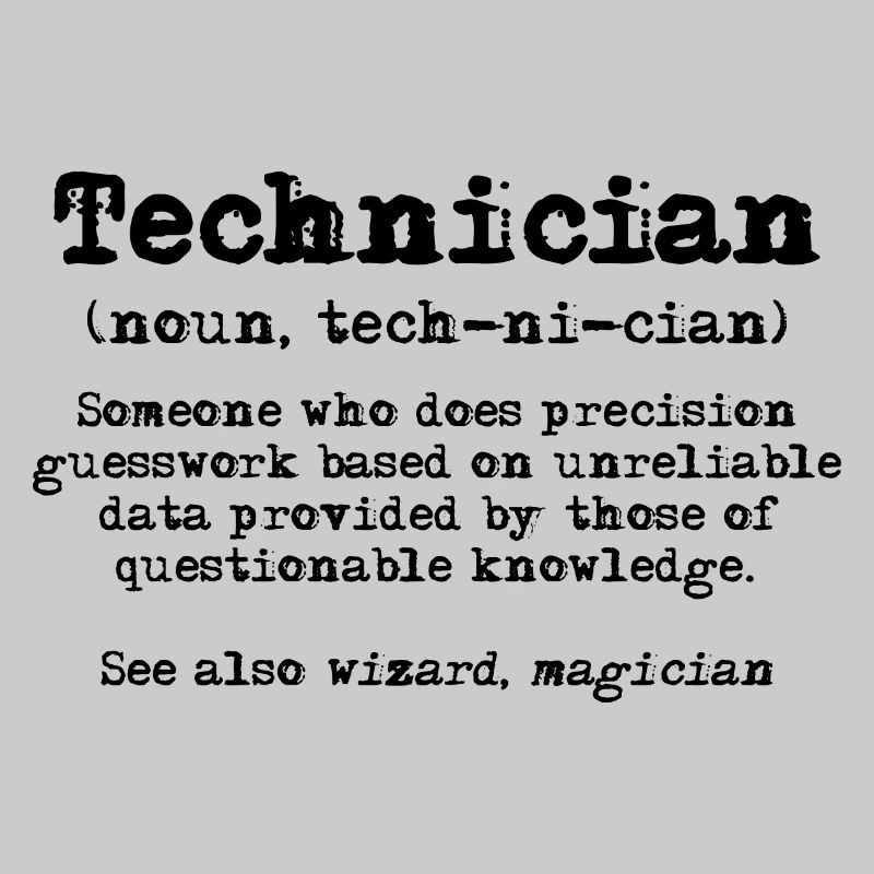 Techniker Geschenke - Lustige Techniker Definition