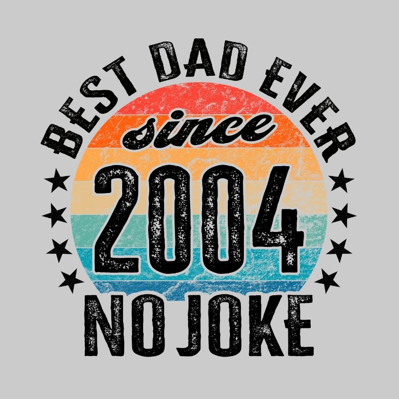 Bester Papa der Welt seit 2004 No Joke