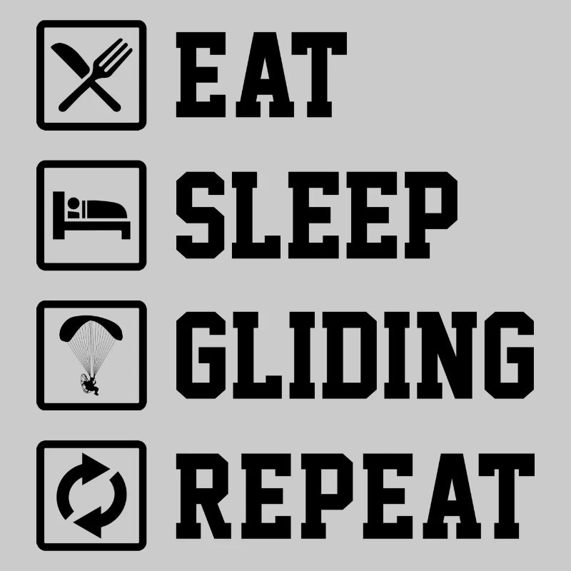 Eat Sleep Gliding Repeat Paragliding Parachute Par
