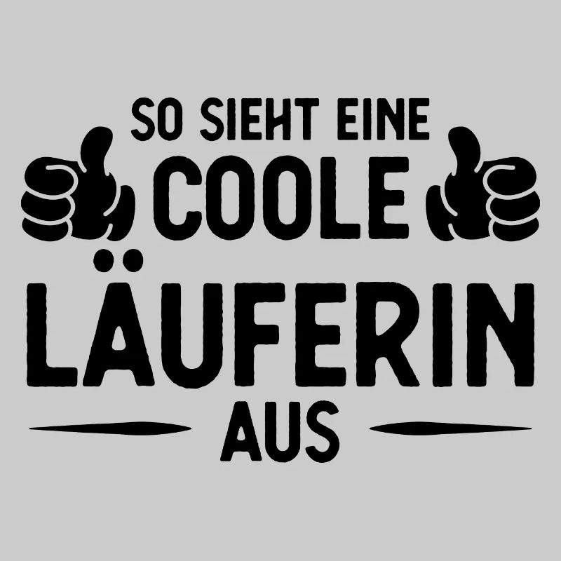Also Sieht eine coole laufferin aus -