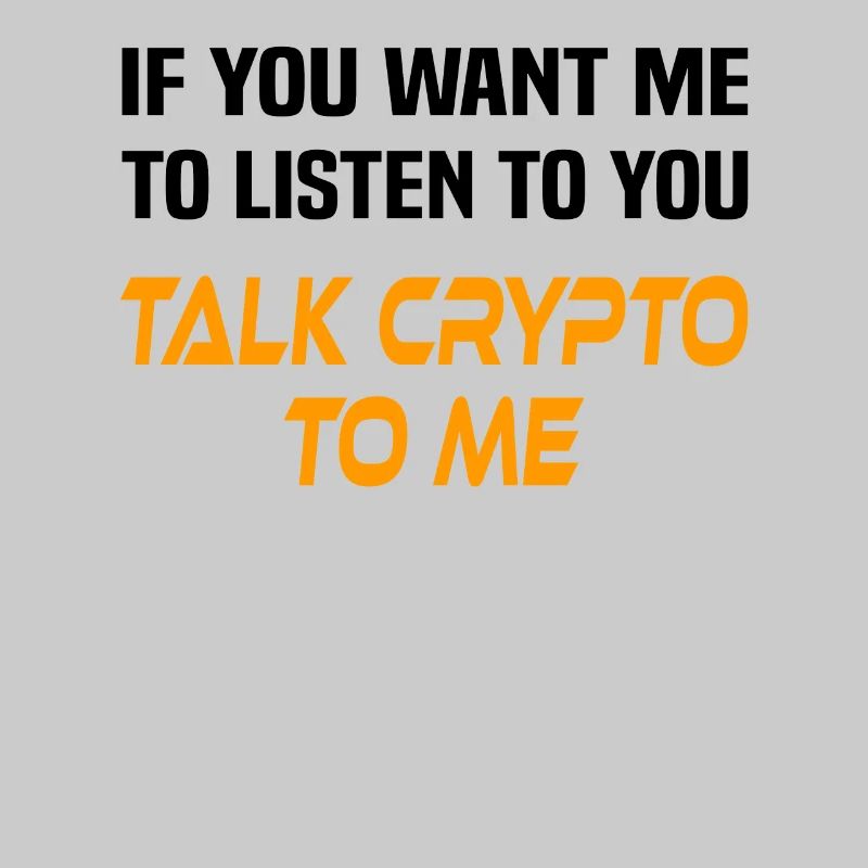 Crypto Trader Cryptocurrency Crypto Miner Saying