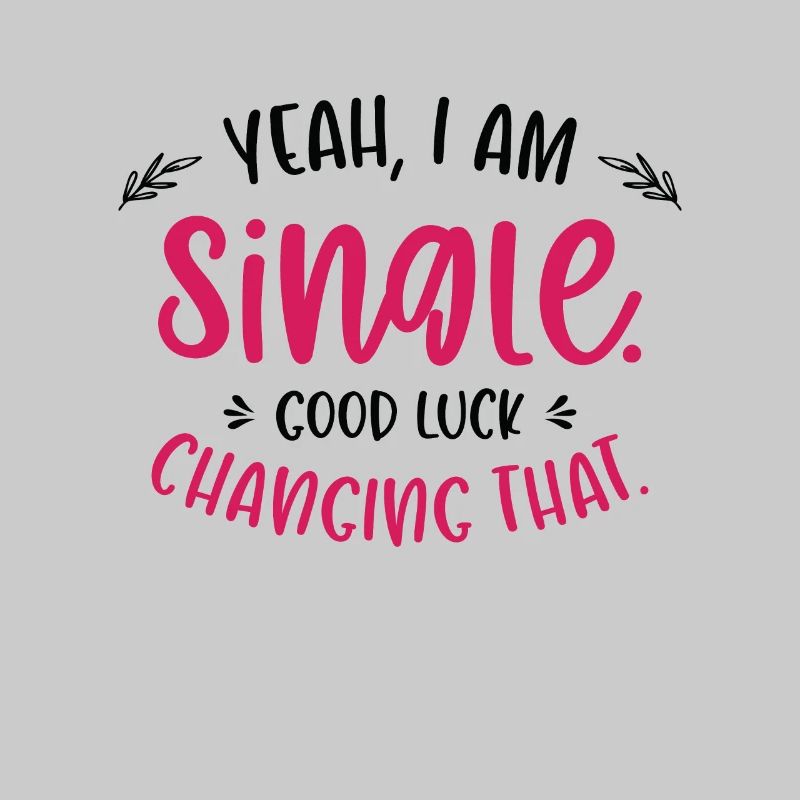 Single Relationship Independent Typography Single