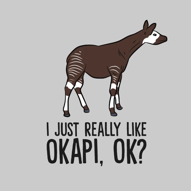 Okapi Lover I Just Really Like Okapis