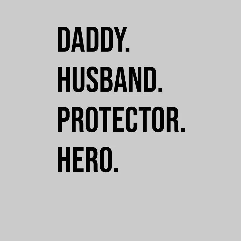 Husband Daddy Protector Hero