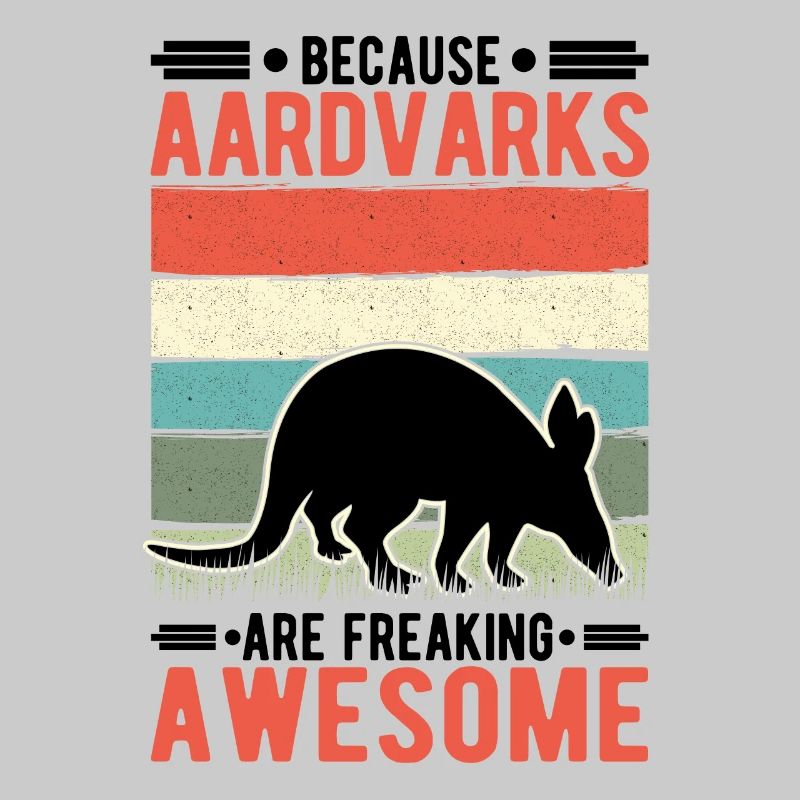 Parce que les Aardvarks sont des aardvarks impressionnants