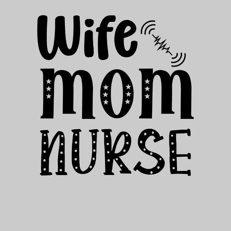 Ehefrau Mama Krankenschwester