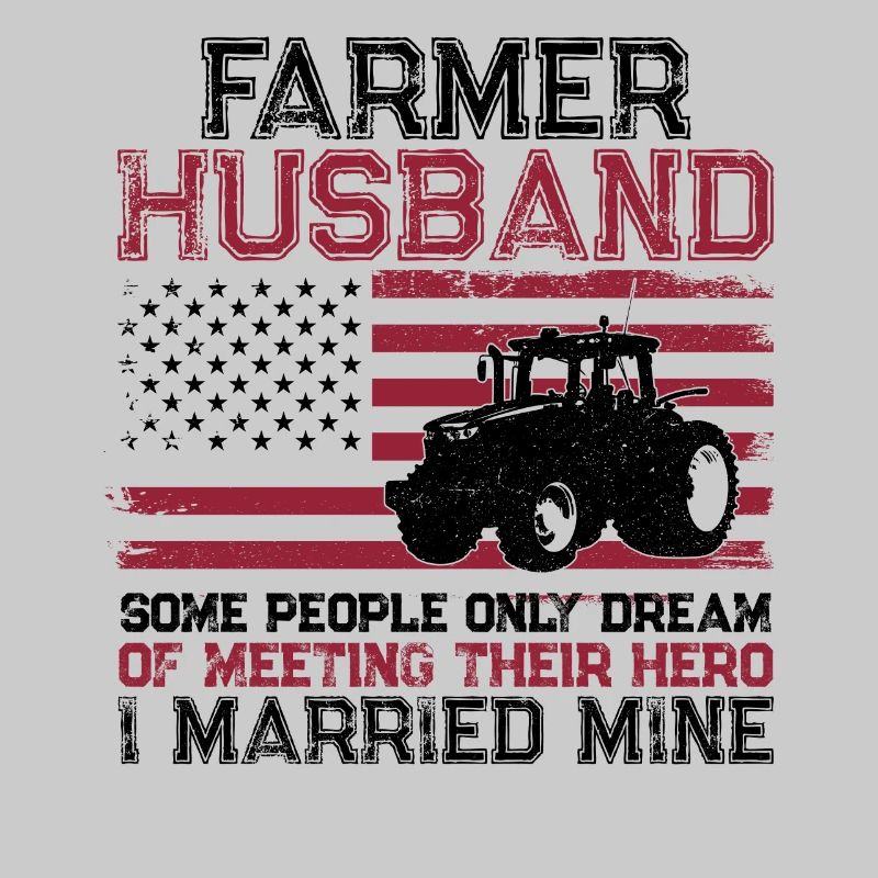 Farming Farmer Husband Tractor