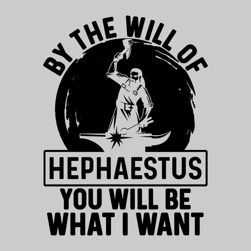 By The Will Of Hephaestus Iron Worker Blacksmiths