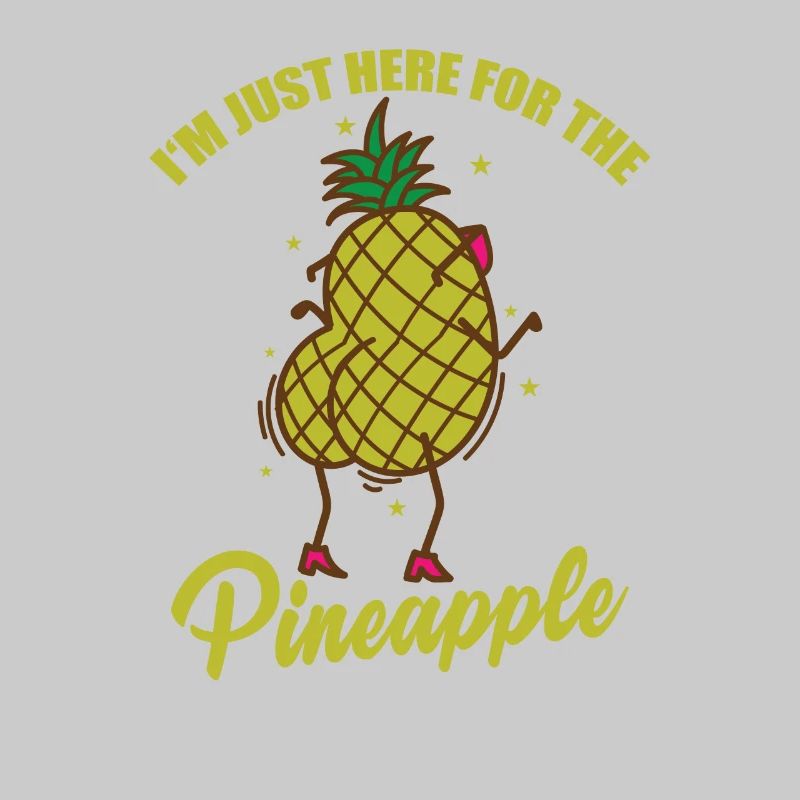 I'm just here for the Pineapple Fruit