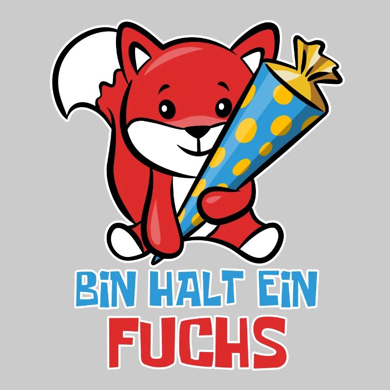 Schlauer Fuchs Schulanfang - Bin halt ein Fuchs
