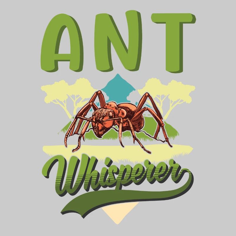 Ants Whisperer Anthill Ant Whisperer