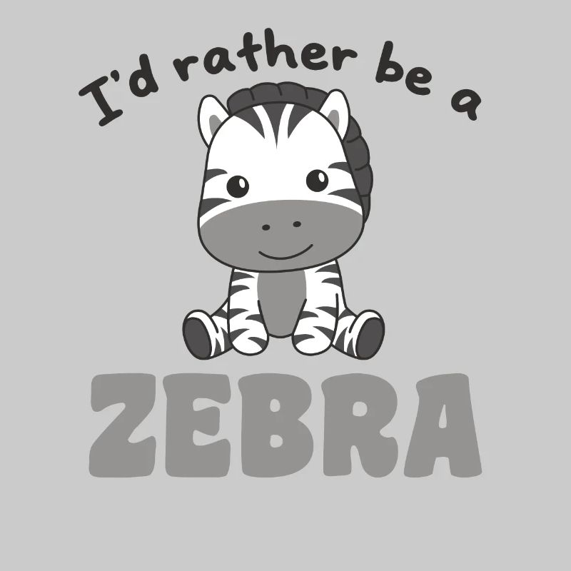 Ich wäre lieber ein Zebra - süßes Zebra