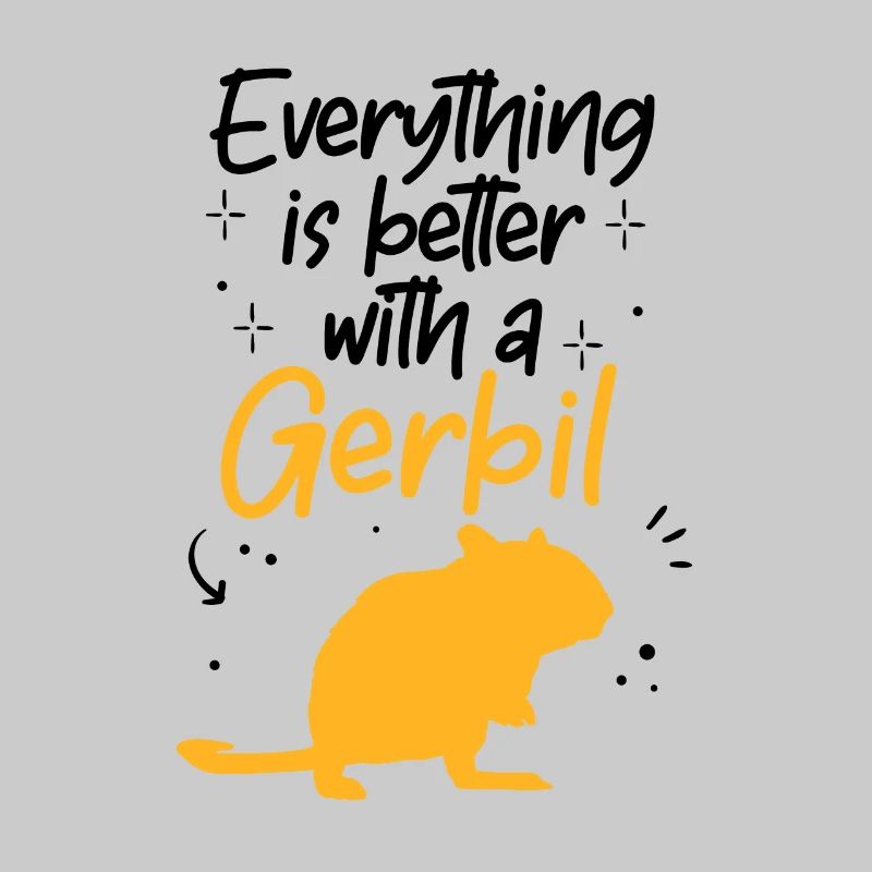 Everything is better with gerbil rodent Gerbil